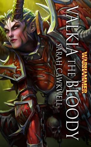 9781849701853: Valkia the Bloody (Warhammer Heroes)