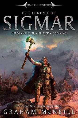 Imagen de archivo de The Legend of Sigmar (The Time of Legends) a la venta por GF Books, Inc.