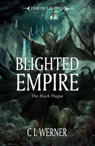 Imagen de archivo de Blighted Empire (1) (Warhammer Time of Legends) a la venta por The Book Spot