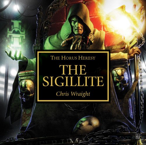 Stock image for The Sigillite (The Horus Heresy) for sale by HPB-Diamond