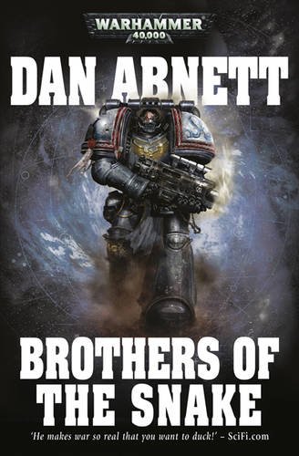 Brothers of the Snake (9781849703352) by Dan Abnett