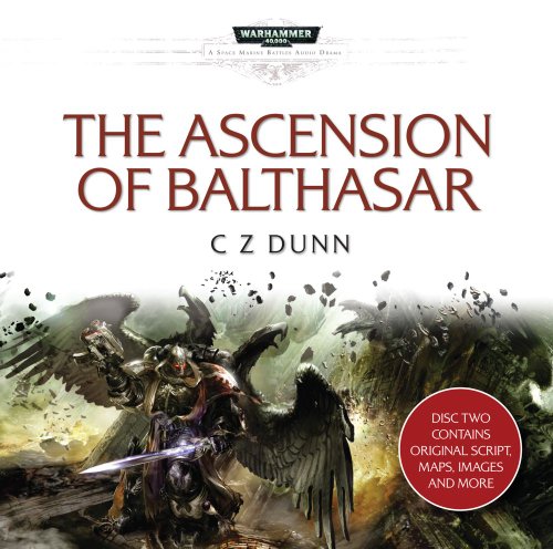 Imagen de archivo de The Ascension of Bathasar (Warhammer 40,000 Novels: Space Marine Battles) a la venta por HPB-Emerald
