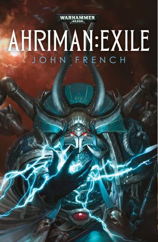 Ahriman: Exile (Warhammer) (9781849704274) by French, John