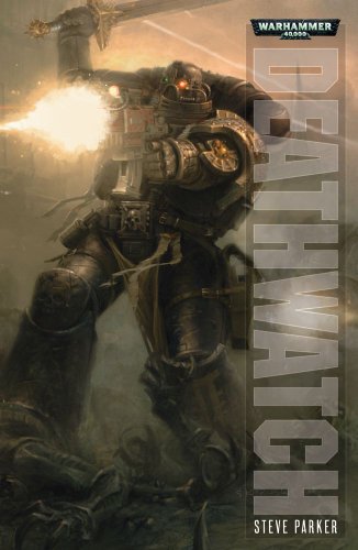 Deathwatch (Warhammer) (9781849704472) by Parker, Steve