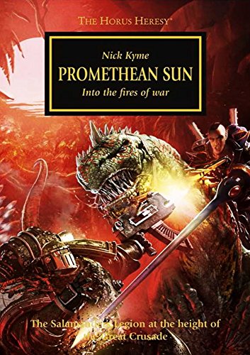 Stock image for Promethean Sun: The Horus Heresy Novella Hardcover (Warhammer 40,000 40K 30K) for sale by GF Books, Inc.