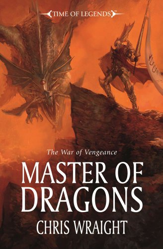 9781849705035: Master of Dragons (Time of Legends: War of Vengeance)