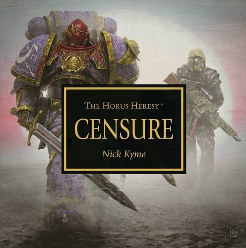 Stock image for Censure (The Horus Heresy) for sale by WeBuyBooks