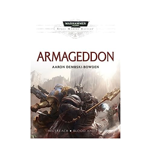 9781849705509: Armageddon: A Space Marine Battles Hardcover Novel includes: Helsreach / Blood & Fire (Warhammer 40,000 40K 30K Games Workshop Forgeworld)