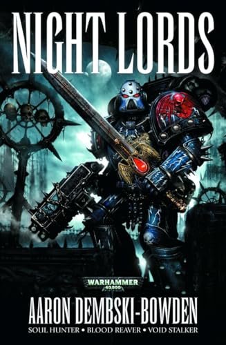 Imagen de archivo de Night Lords: The Omnibus: Soul Hunter/ Blood Reaver/ Void Stalker a la venta por WeBuyBooks