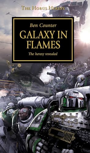 Beispielbild fr Horus Heresy - Galaxy in Flames (3) (The Horus Heresy) [Paperback] Counter, Ben zum Verkauf von Lakeside Books