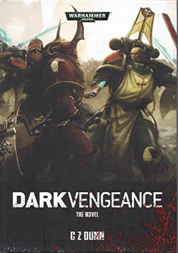 Imagen de archivo de Dark Vengeance. The Novel.(Warhammer 40,000) a la venta por The Spoken Word