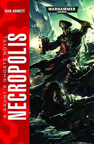 9781849709576: WARHAMMER 40K NECROPOLIS (Gaunt's Ghosts)