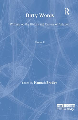 9781849710039: Dirty Words: Writings on the History and Culture of Pollution (Environmentalism and Politics Set)