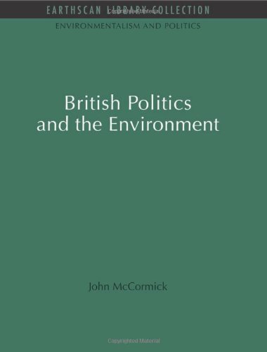 9781849710077: British Politics and the Environment