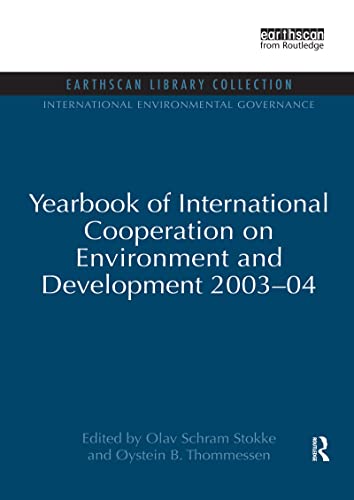 Beispielbild fr Yearbook of International Cooperation on Environment and Development 2003-04 zum Verkauf von Blackwell's