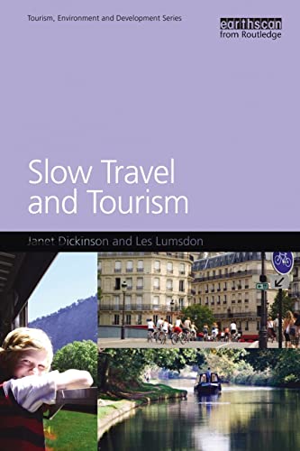 Stock image for Slow Travel and Tourism for sale by Blackwell's