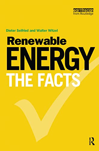 Beispielbild fr Renewable Energy - the Facts zum Verkauf von Better World Books