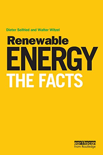 Stock image for Renewable Energy - the Facts for sale by Better World Books