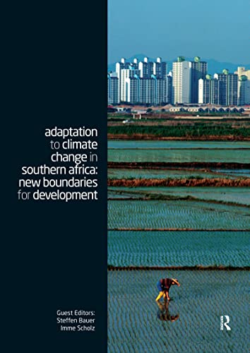 Stock image for Adaptation to Climate Change in Southern Africa: New Boundaries for Development (Climate and Development Series) for sale by Chiron Media