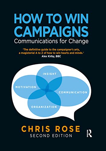 Imagen de archivo de How to Win Campaigns: Communications for Change a la venta por Chiron Media