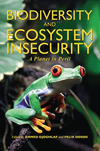 Stock image for Biodiversity and Ecosystem Insecurity: A Planet in Peril for sale by Chiron Media