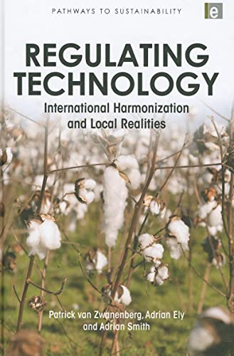 9781849712460: Regulating Technology: International Harmonization and Local Realities (Pathways to Sustainability)