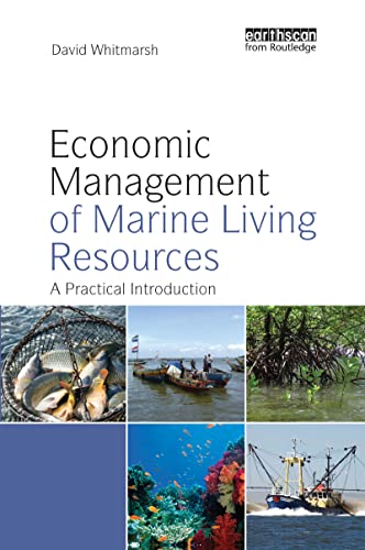 Economic Management of Marine Living Resources: A Practical Introduction