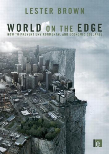 Beispielbild fr World on the Edge: How to Prevent Environmental and Economic Collapse zum Verkauf von WorldofBooks