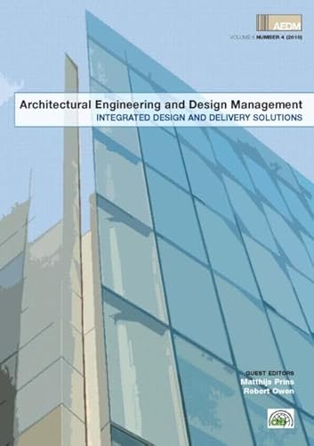 Imagen de archivo de Integrated Design and Delivery Solutions (Architectural Engineering and Design Management) a la venta por Chiron Media