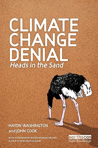 Beispielbild fr Climate Change Denial : Heads in the Sand zum Verkauf von Better World Books