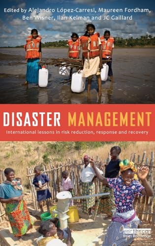 9781849713474: Disaster Management: International Lessons in Risk Reduction, Response and Recovery