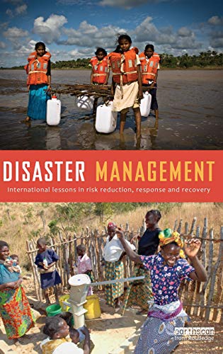 9781849713474: Disaster Management: International Lessons in Risk Reduction, Response and Recovery