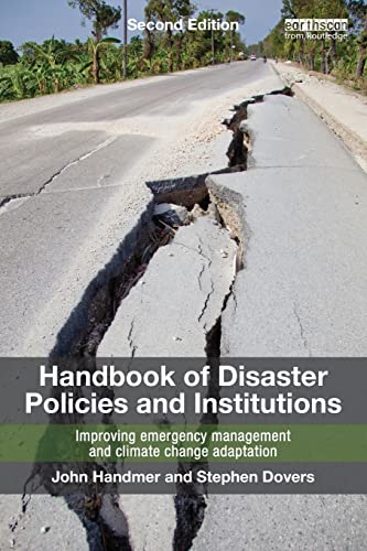 Stock image for Handbook of Disaster Policies and Institutions: Improving Emergency Management and Climate Change Adaptation for sale by Blackwell's