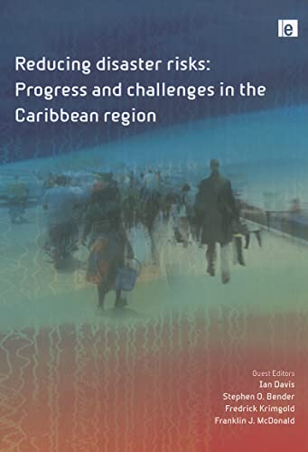 9781849713573: Reducing Disaster Risks: Progress and Challenges in the Caribbean Region: 10 (Environmental Hazards Series)