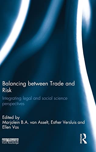 Stock image for Balancing Between Trade and Risk: Integrating Legal and Social Science Perspectives for sale by ThriftBooks-Atlanta