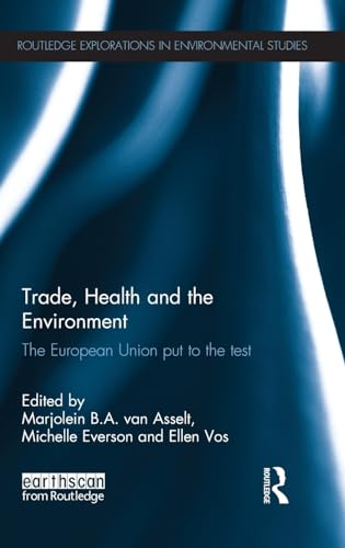 Stock image for Trade, health and the environment : the European Union put to the test. for sale by Kloof Booksellers & Scientia Verlag