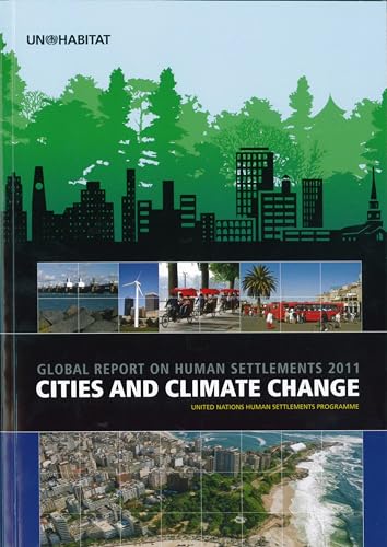 Stock image for Cities and Climate Change: Global Report on Human Settlements 2011 for sale by THE SAINT BOOKSTORE