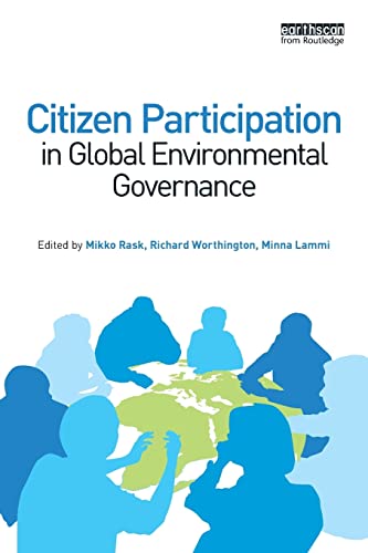 Stock image for Citizen Participation in Global Environmental Governance for sale by Blackwell's