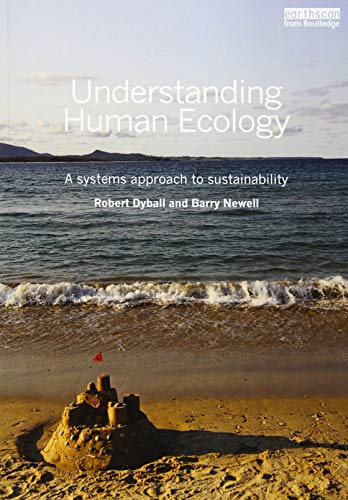 Beispielbild fr Understanding Human Ecology : A Systems Approach to Sustainability zum Verkauf von Better World Books