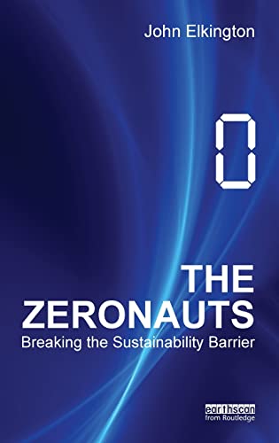 Imagen de archivo de The Zeronauts: Breaking the Sustainability Barrier a la venta por WorldofBooks