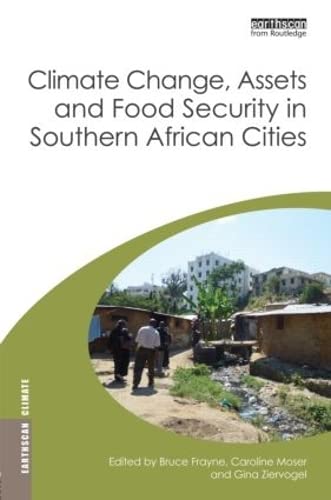 Imagen de archivo de Climate Change, Assets and Food Security in Southern African Cities (Earthscan Climate) a la venta por Chiron Media