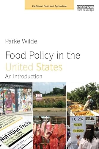 9781849714297: Food Policy in the United States: An Introduction (Earthscan Food and Agriculture)