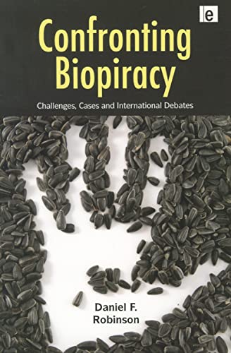 Confronting Biopiracy (9781849714327) by Robinson, Daniel
