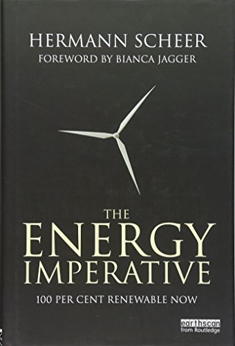 Imagen de archivo de The Energy Imperative: 100 Percent Renewable Now a la venta por Chiron Media