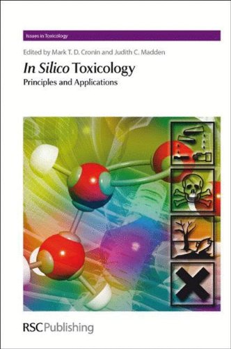 9781849730044: In Silico Toxicology: Principles and Applications: Volume 7
