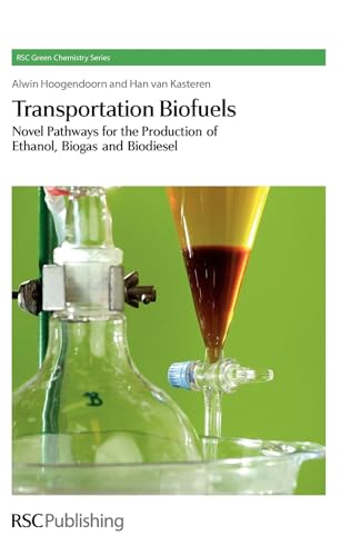 9781849730433: Transportation Biofuels: Novel Pathways for the Production of Ethanol: Volume 9 (Green Chemistry Series)