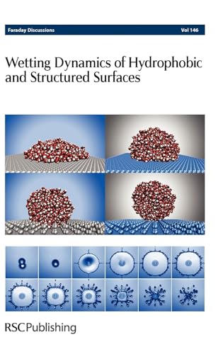 9781849730563: Wetting Dynamics of Hydrophobic and Structured Surfaces: Faraday Discussions, Vol. 146