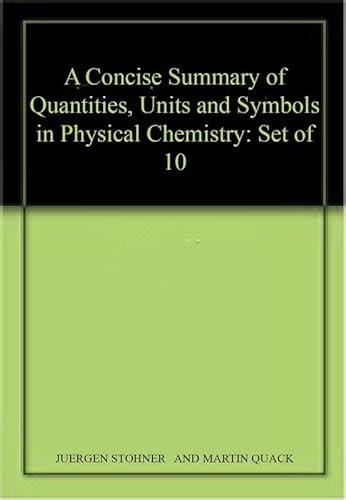 9781849730655: A Concise Summary of Quantities, Units and Symbols in Physical Chemistry: Set of 10
