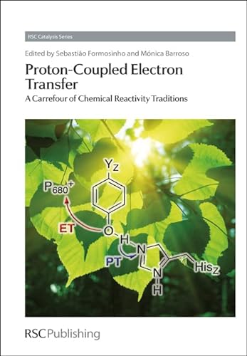 9781849731416: Proton-Coupled Electron Transfer: A Carrefour of Chemical Reactivity Traditions: Volume 9