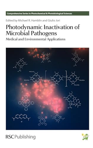 Beispielbild fr PHOTODYNAMIC INACTIVATION OF MICROBIAL PATHOGENS: MEDICAL AND ENVIRONMENTAL APPLICATIONS (COMPREHENSIVE SERIES IN PHOTOCHEMICAL PHOTOBIOLOGICAL SCIENCES) zum Verkauf von Basi6 International